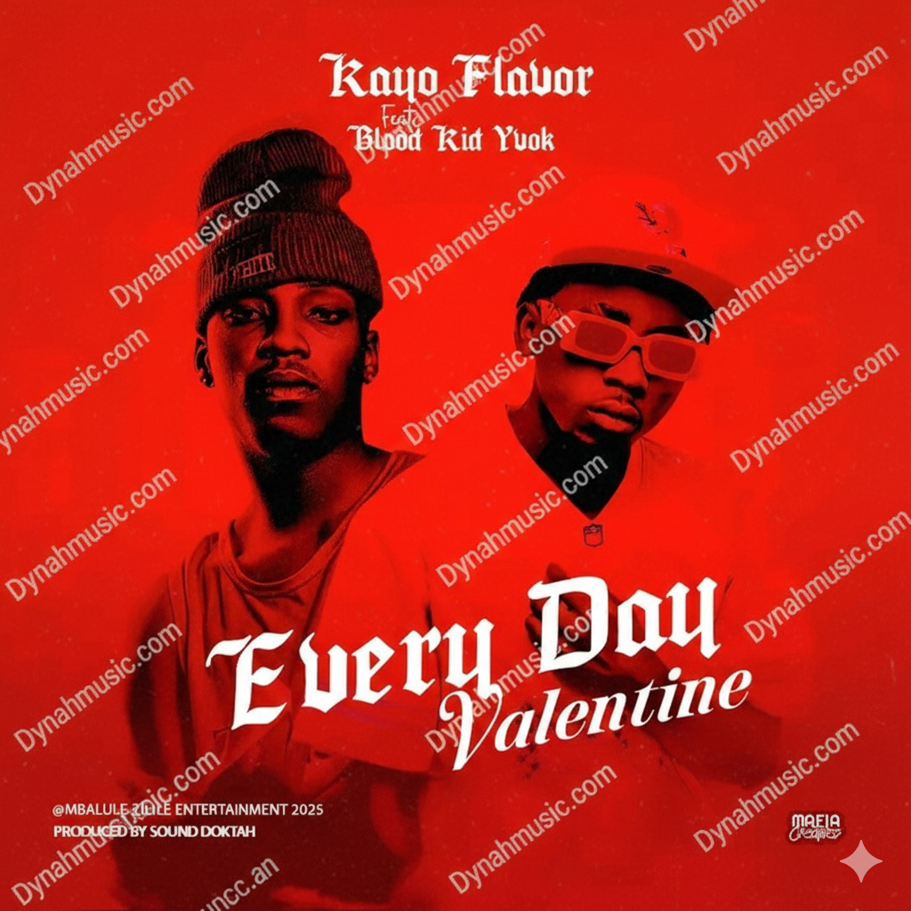 Kayo Flavor ft. Blood Kid YVOK - Every Day Valentine
